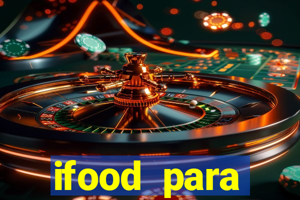 ifood para restaurante login